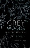 The Grey Woods