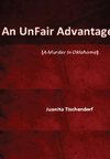 An Unfair Advantage