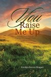 You Raise Me Up