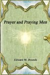 Prayer and Praying Men