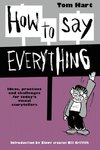 How To Say Everything