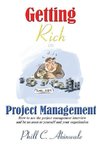 Getting Rich in Project Management