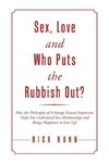 Sex, Love and Who Puts the Rubbish Out?