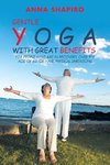 Gentle Yoga With Great Benefits