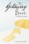 The Getaway Book