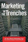 Marketing In The Trenches