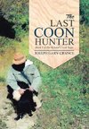 LAST COON HUNTER