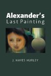 Alexander's Last Painting