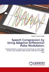 Speech Compression by Using Adaptive Differential Pulse Modulation