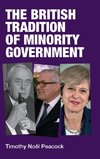 Peacock, T: The British Tradition of Minority Government