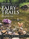 Whimm'S Enchanting Book of Fairy Trails