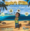 Taylor's STEM Adventures