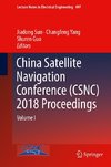 China Satellite Navigation Conference (CSNC) 2018 Proceedings