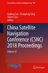 China Satellite Navigation Conference (CSNC) 2018 Proceedings