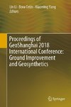 Proceedings of GeoShanghai 2018 International Conference: Ground Improvement and Geosynthetics