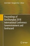 Proceedings of GeoShanghai 2018 International Conference: Geoenvironment and Geohazard