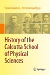 History of the Calcutta School of Physical Sciences