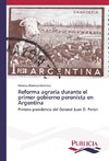 Reforma agraria durante el primer gobierno peronista en Argentina