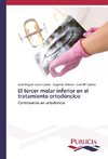 El tercer molar inferior en el tratamiento ortodóncico