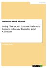 Policy Choices and Economic Indicators' Impacts on Income Inequality in G8 Countries