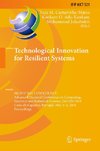 Technological Innovation for Resilient Systems