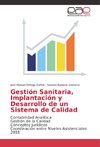 Gestión Sanitaria, Implantación y Desarrollo de un Sistema de Calidad