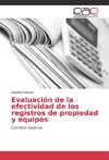 Evaluación de la efectividad de los registros de propiedad y equipos