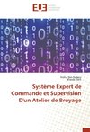 Système Expert de Commande et Supervision D'un Atelier de Broyage