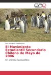 El Movimiento Estudiantil Secundario Chileno de Mayo de 2006