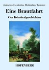 Eine Brautfahrt