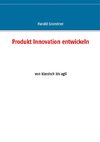 Produkt Innovation entwickeln