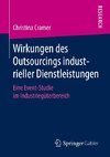 Wirkungen des Outsourcings industrieller Dienstleistungen