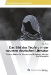 Das Bild des Teufels in der neueren deutschen Literatur