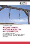 Estado Dual o anómico: efectos corrumpentes