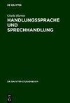 Handlungssprache und Sprechhandlung