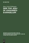 Der Tod Jesu im Johannesevangelium