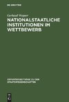 Nationalstaatliche Institutionen im Wettbewerb