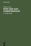 Rom und das Christenthum