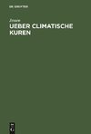 Ueber climatische Kuren