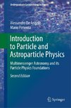 Introduction to Particle and Astroparticle Physics