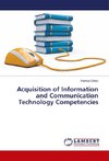 Acquisition of Information and Communication Technology Competencies