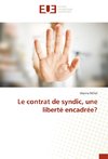 Le contrat de syndic, une liberté encadrée?