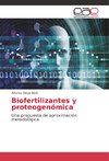 Biofertilizantes y proteogenómica