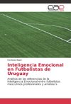 Inteligencia Emocional en Futbolistas de Uruguay