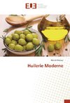 Huilerie Moderne