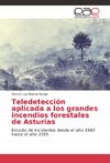 Teledetección aplicada a los grandes incendios forestales de Asturias