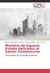 Modelos de Espacio Estado Aplicados al Sector Construcción