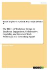 The Effect of Workplace Design to Employee Engagement, Collaborative Capability, and Perceived Work Performance in Coworking Spaces