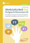 Werkstattarbeit DaZ - Fortgeschrittenenkurs B1