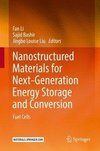 Nanostructured Materials for Next-Generation Energy Storage and Conversion